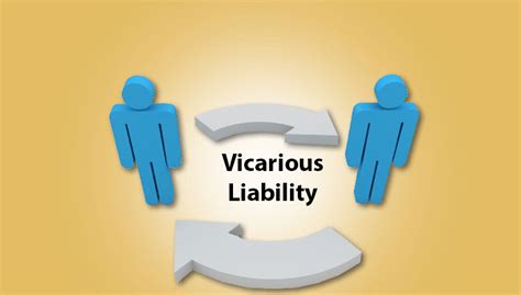 Vicarious liability .